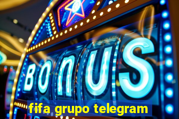 fifa grupo telegram